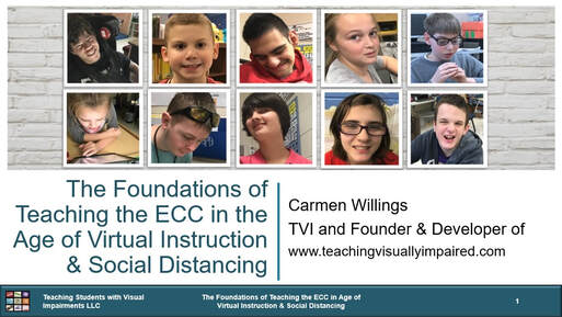 Cover slide of The Foundations of Teaching the ECC in the Age of Virtual Instruction & Social Distancing with images of ten students with visual impairments against a brick wall