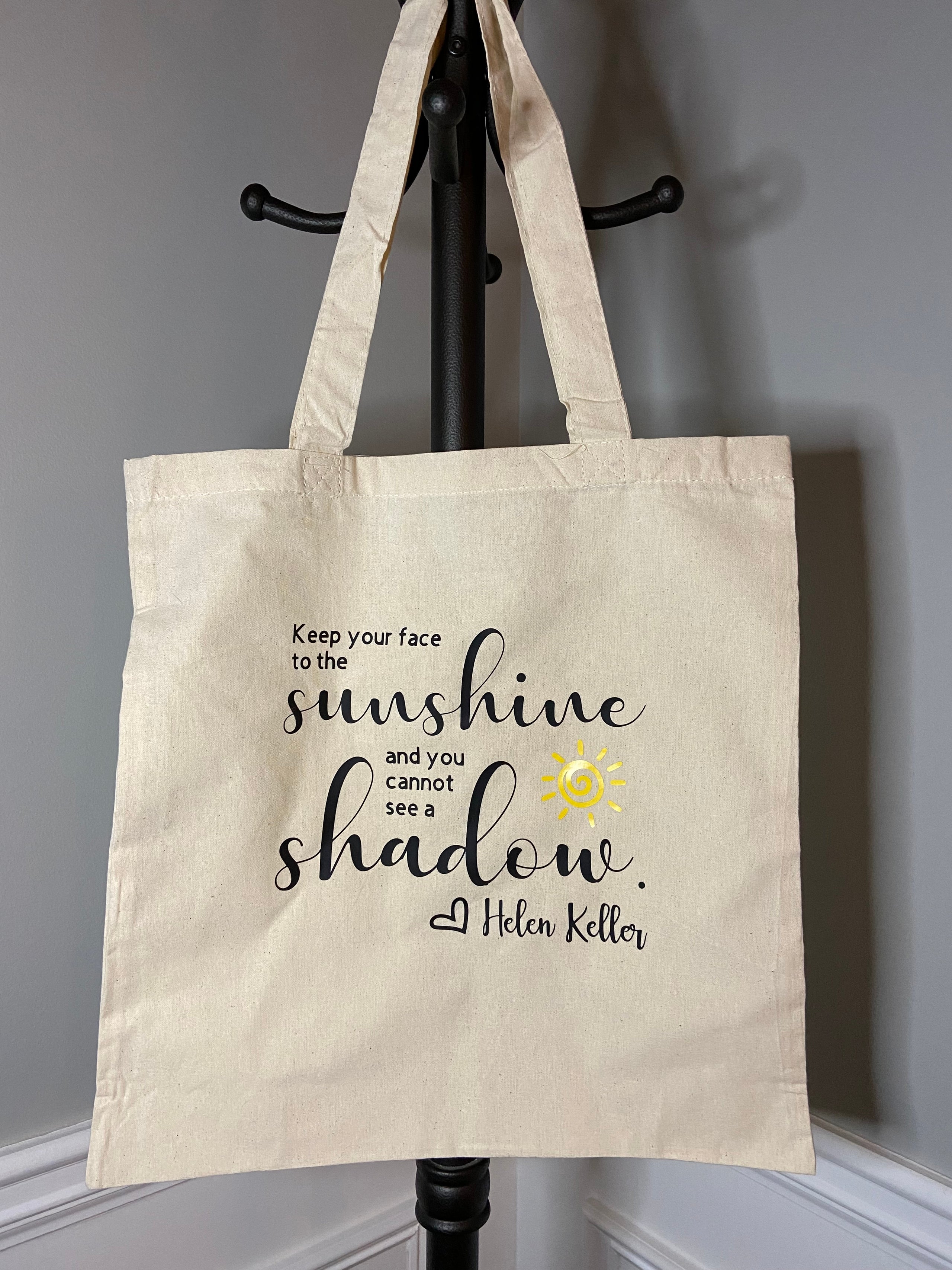 Keep Your Face to the Sunshine Helen Keller Quotes Cotton Canvas Tote Bag